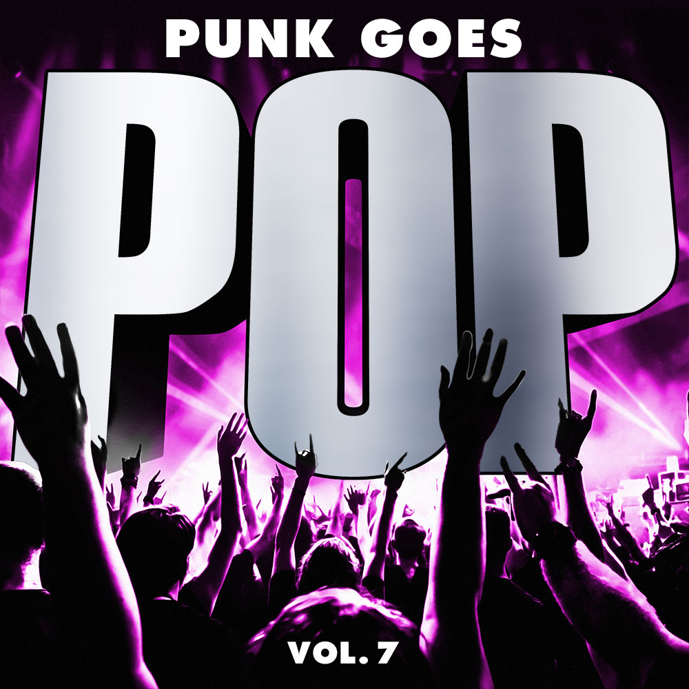 Featured image for “Punk Goes Pop Vol. 7”