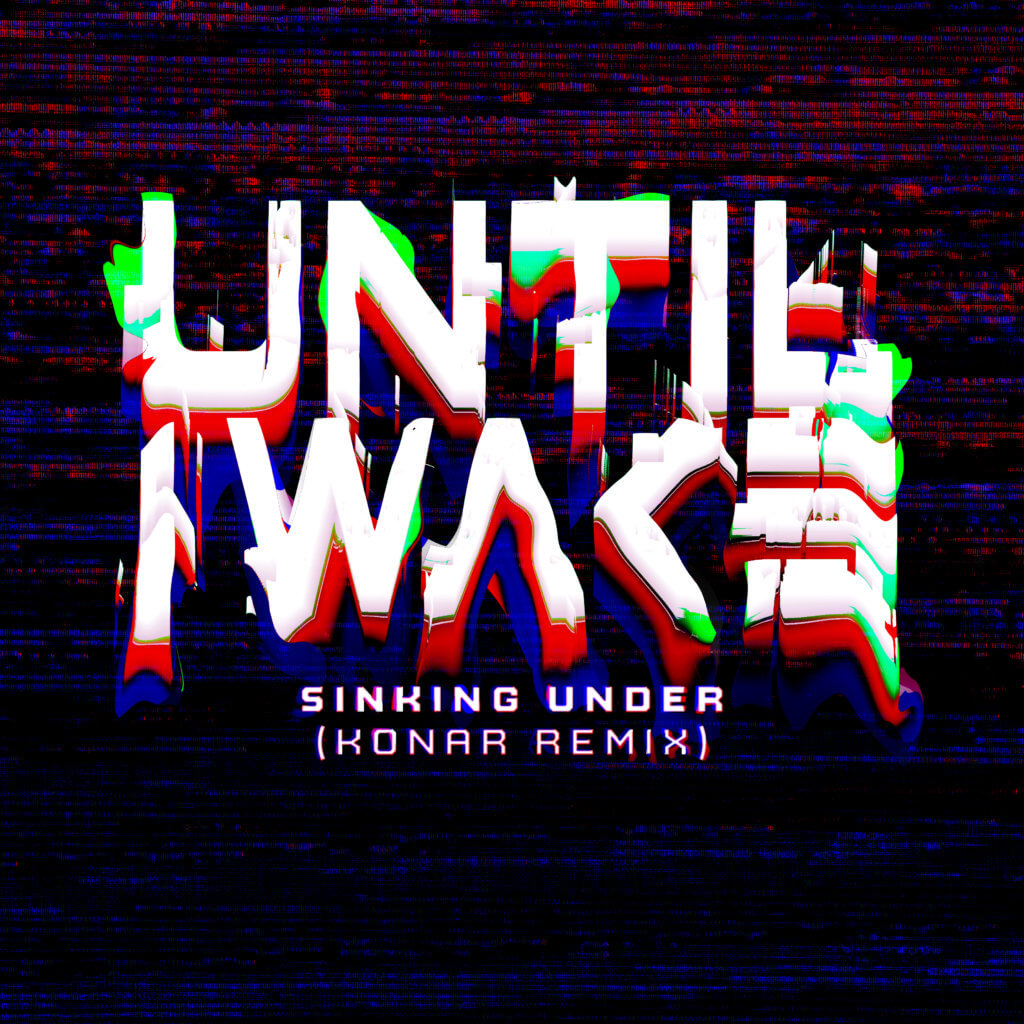 Featured image for “Sinking Under (KONAR Remix)”