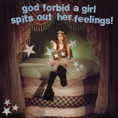 Album art for “god forbid a girl spits out her feelings!”
